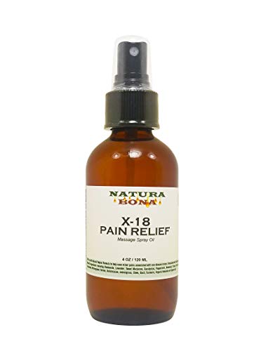 Natura Bona X-18 - All Natural Organic Pain Relief Spray Oil. Penetrating Synergistic Massaging Blend, Helps Ease Minor Muscle & Joint Pain, Cramps & Soreness; 4oz
